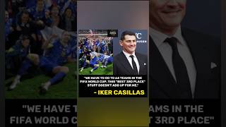 FIFA World Cup 2026 3rd place rules change needed as per Iker Casillas #fifaworldcup #fifawc