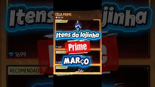 Itens da loja prime de março #freefire #gameplay #garenafreefire #viral #ff #freefirelovers