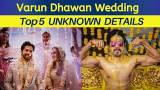 Top 5 UNKNOWN DETAILS of Varun Dhawan and Natasha Dalal's wedding