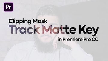 Track Matte Key | Clipping Mask | in Premiere Pro CC Tutorial | Urdu/Hindi