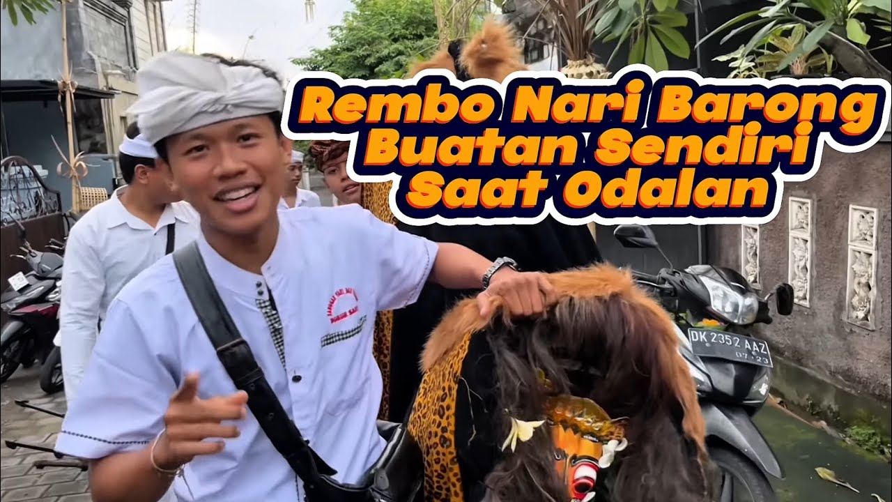 REMBO nari barong buatannya dan Ngayah megambel