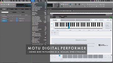 MOTU Digital Performer : Using Midi FX Plugins (e.g. Scalar, Xfer Cthulhu)