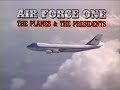 "AIR FORCE ONE:  The Planes And The Presidents" - (1991)