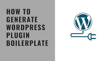 How to generate WordPress plugin boilerplate