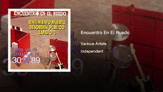 Various Artists - Encuentro En El Ruedo (1989) || Full Album ||