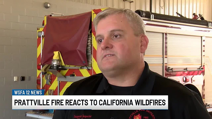 Prattville Fire reacts to Los Angeles wildfires