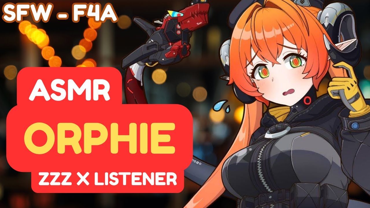 ASMR | Orphie's First Night Out - Zenless Zone Zero