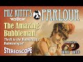 Miz Kitty's Parlour: The Amazing Bubbleman