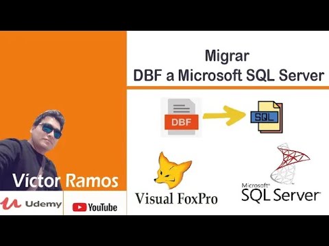 📌Un Super Vídeo 😅 Como Migrar tus tablas nativas d Visual FoxPro a Microsoft SQL Server|Víctor Ramos