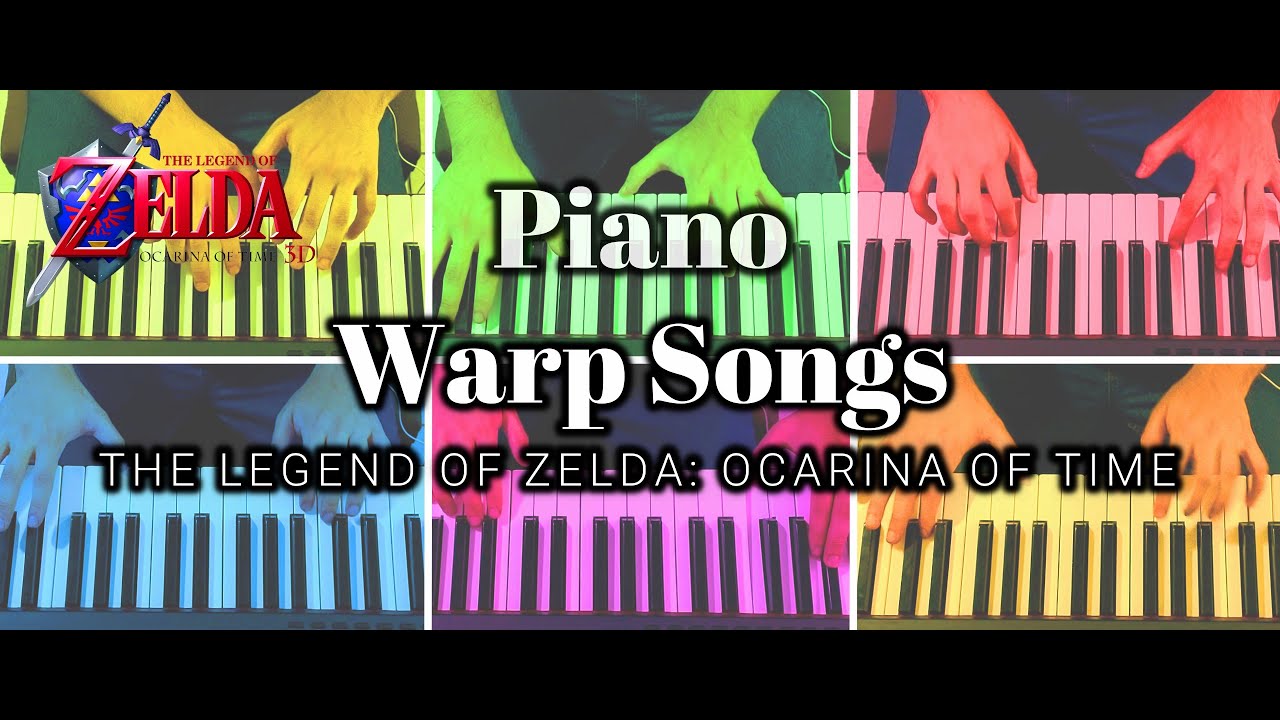 The Legend of Zelda Ocarina of Time Warp Songs (Piano) YouTube