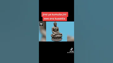 JInSi Ya Kumuita Jini Awe Ana Kusaindia 