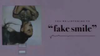 Ariana Grande - Fake Smile (snippet from thank u next)