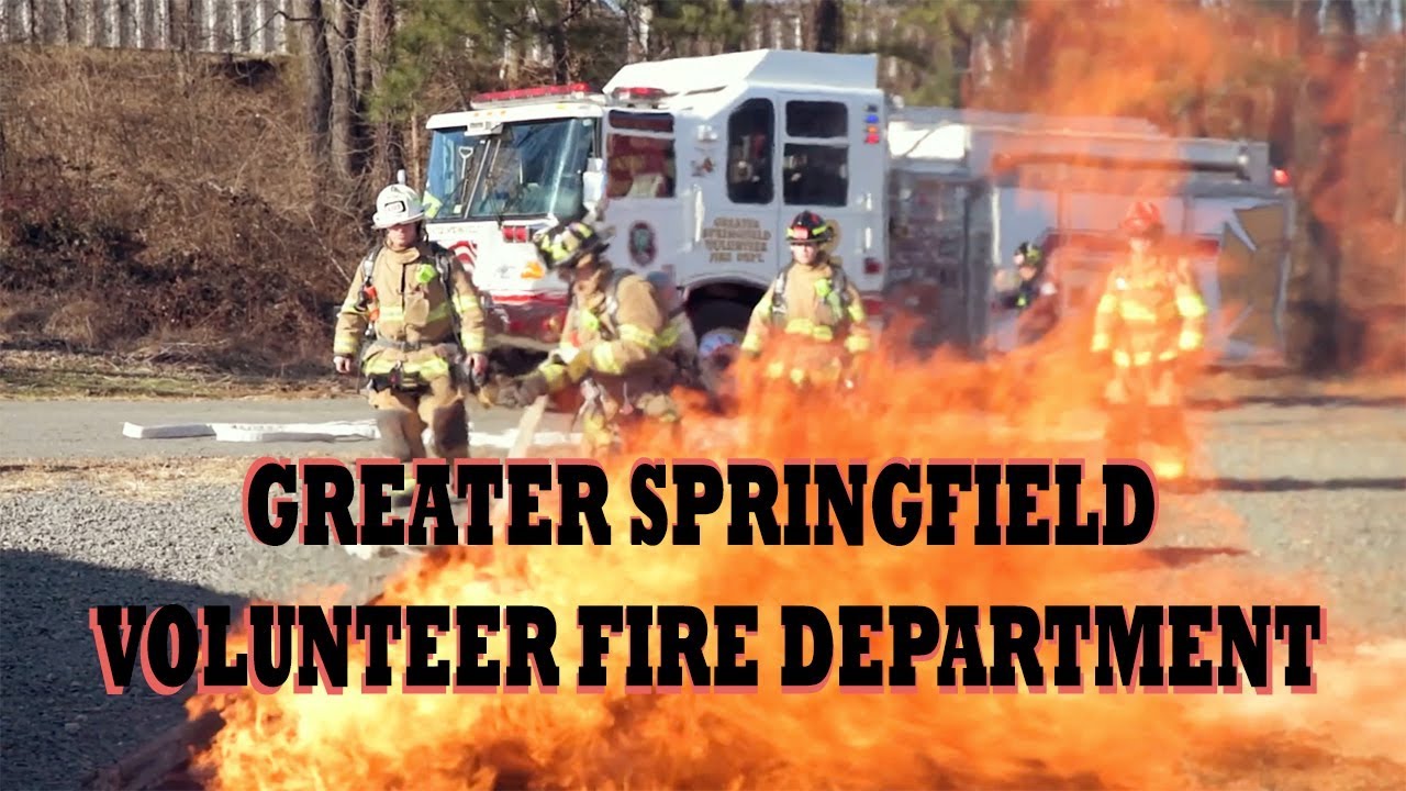 Greater Springfield Volunteer Fire Department YouTube