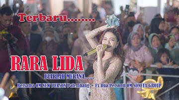 BIARLAH MERANA VOC  RARA LIDA BERSAMA SAXOVONE SONETA OM NEW PERSON