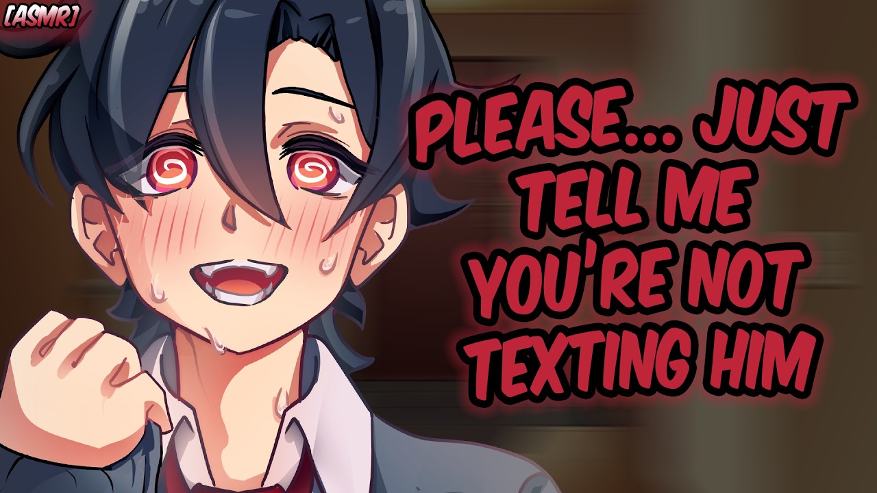Possessive Tsundere wants you to stop texting! | [Tsundere Friend x Listener] [Yandere tendencies]