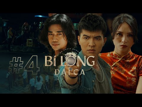 BI LONG ĐẠI CA Tập 4 | Hứa Minh Đạt, Khả Như, Steven Nguyễn, Lợi Trần | Webdrama Yang Hồ 2021