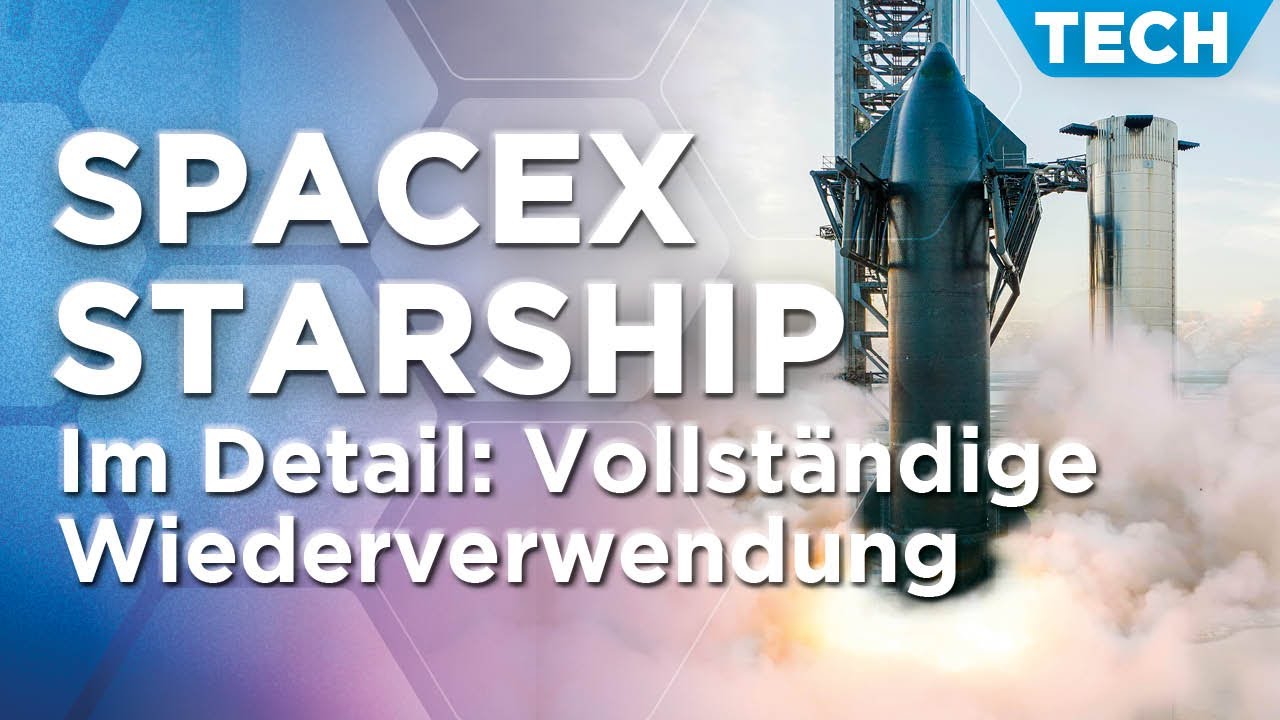 Game over durch SpaceX Starship? Die schnelle vollständige ...