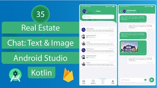 Real Estate App - 35 Chat - Android Studio - Kotlin