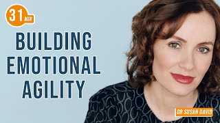 Emotional Agility Through Difficult Times with Dr. Susan David & Jim Kwik