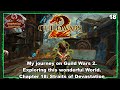 My journey on Guild Wars 2 continue! Exploring Straits of Devastation as new player! part 18