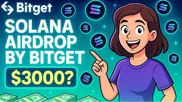 Solana Token Airdrop Guide – How to Claim 15 $SOL? | Airdrop By BitGet