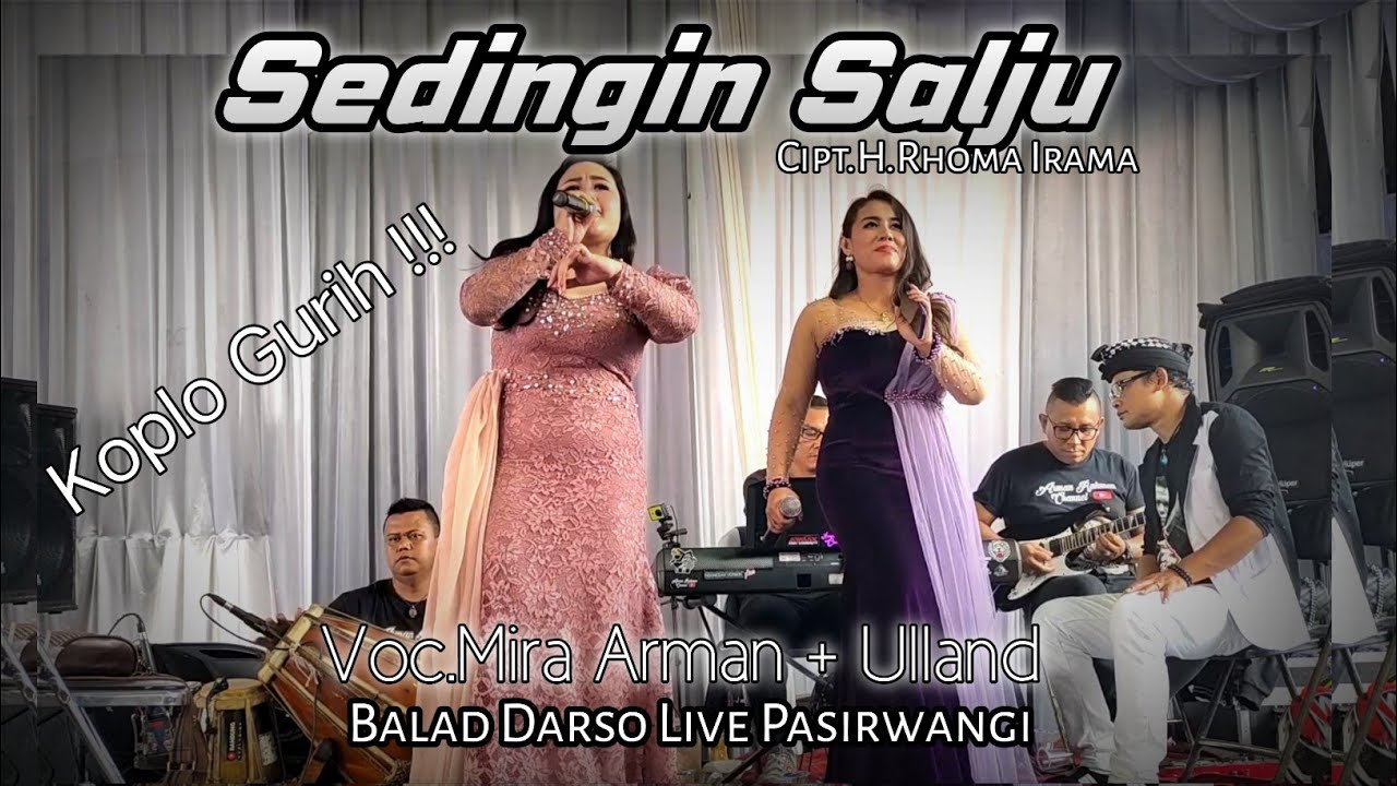 Dangdut Koplo Gurih ‼️Sedingin Salju Mira Arman & Ulland | Balad Darso Live Pasirwangi
