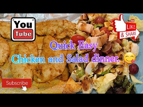 Quick Easy Chicken and Salad dinner ?