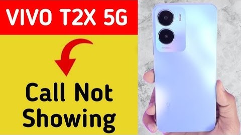 Vivo T2X 5G me call show nahi ho raha hai, How to show incoming call in Vivo T2X 5G