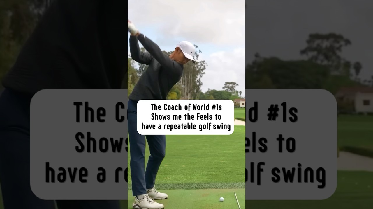 The Coach of World #1s Shows me the Feels to have a repeatable golf swing