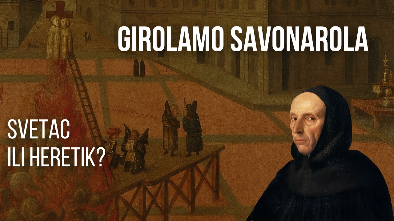 Svetac kojeg je Crkva osudila i spalila na lomači? - Girolamo Savonarola