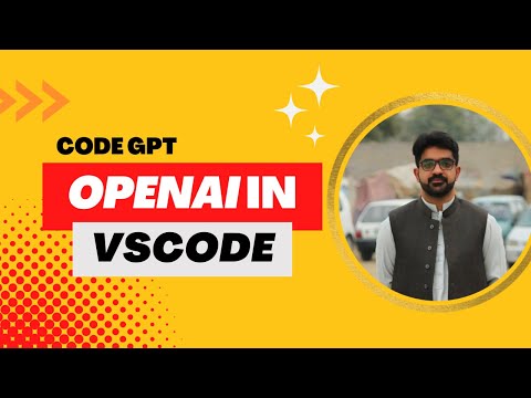 Unleash the power of VS code with Code GPT | OpenAI VSCode Extension