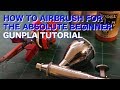 Gunpla Tutorial: How to Airbrush for the Absolute Beginner