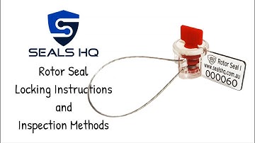 Locking and Inspection Instruction: Seals HQ Rotor Seal