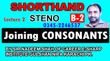 Shorthand Course Gulshan NIPA KHI, Joining CONSONANTS, Lecture 2,B-2 | Hindi/Urdu Nadeem Shah ESharp