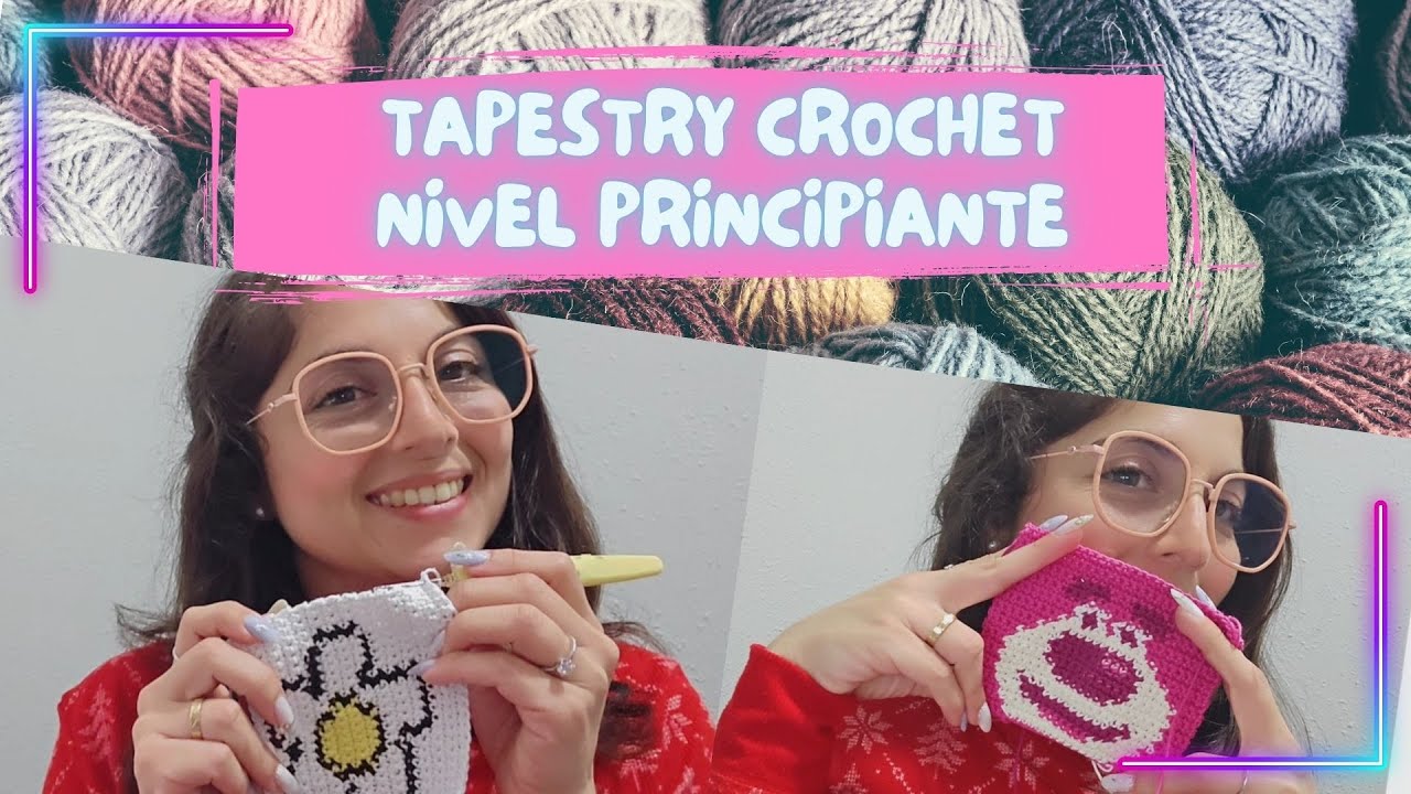 Tapestry Crochet... ¿Cómo iniciar? Apto para todo nivel. (ENG SUBS included)