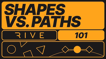 Rive 101 - Shapes and Paths