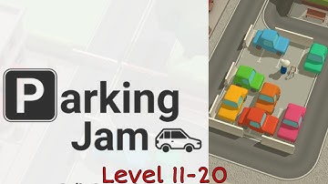 !! Parking Jam 3D !! Level 11-20 Parking Jam 3D Game Play