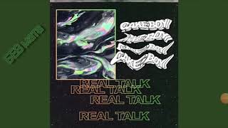 CakeBoy - REAL TALK [БЕЗ мата]