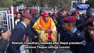 Resham Chaudhary released after Nepal president pardons Tikapur killings convict