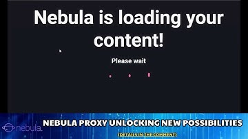 Nebula Proxy Unlocking New Possibilities