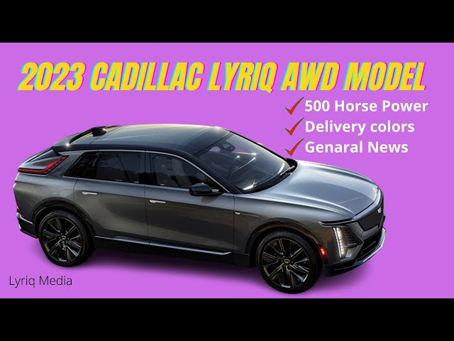 2023 Cadillac Lyriq AWD Model | Promising a 500 Horse Power from Dual-Motor  All-Wheel Drive Setup. - YouTube