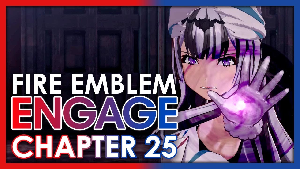 The Final Guardian :: Chapter 25 :: Fire Emblem Engage Playthrough ...