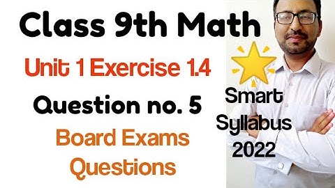Chapter 1 Exercise 1.4 Question no. 5 Class 9 Math I Unit 1 Ex 1.4 Class 9 New Book | Learning Zone
