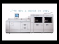Miniature de la vidéo de la chanson I've Got A Xerox To Copy