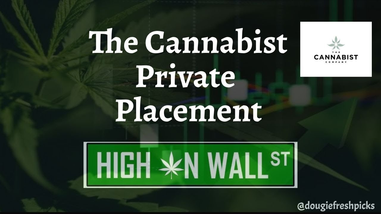 The Cannabist's Private Placement for Capital Expansion