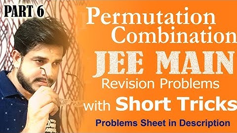 Permutation and Combination for JEE MAIN 2020