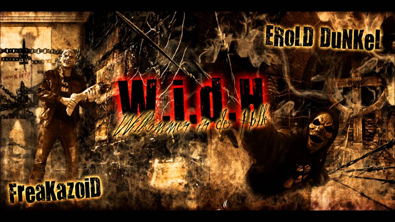 FreaKaZoiD & ERoLD DuNKeL - W.i.d.H
