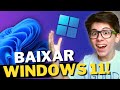 COMO BAIXAR O WINDOWS 11!