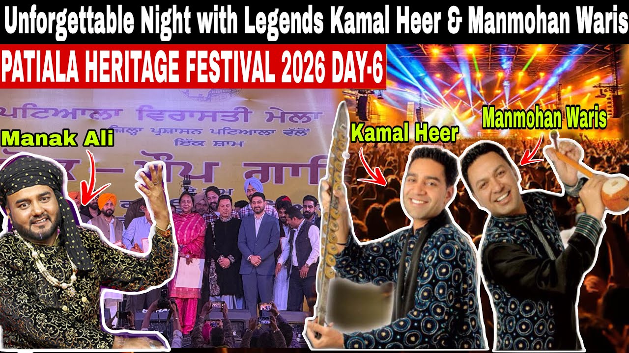 Unforgettable Night with Punjabi Music Legends Kamal Heer & Manmohan Waris Patiala Heritage Festival