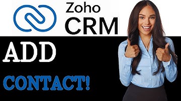 How To Manually Add One Contact To Zoho CRM (2025)